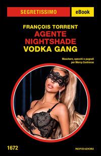 Copertina del libro Vodka Gang. Agente Nightshade