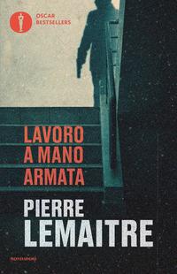 Copertina del libro Lavoro a mano armata