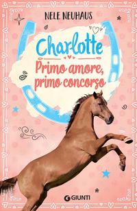 Copertina del libro Vol.4 Primo amore, primo concorso. Charlotte