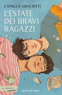 Copertina del libro L' estate dei bravi ragazzi