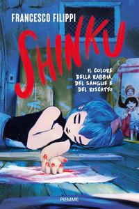 Copertina del libro Shinku. Il colore della rabbia, del sangue e del riscatto