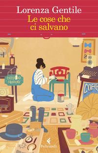 Copertina del libro Le cose che ci salvano