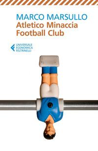 Copertina del libro Atletico Minaccia Football Club