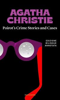 Copertina del libro Poirot's Crime Stories and cases-Racconti e indagini di Poirot. Ediz. bilingue