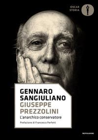 Copertina del libro Giuseppe Prezzolini. L'anarchico conservatore