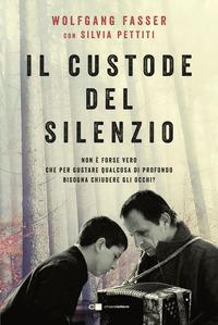 Copertina del libro Il custode del silenzio