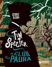 Copertina del libro Vol.2 Il club della paura. Tim Specter