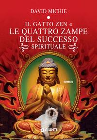 Copertina del libro Il gatto zen e le quattro zampe del successo spirituale