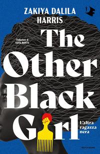 Copertina del libro The other black girl. L'altra ragazza nera