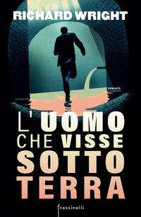 Copertina del libro L' uomo che visse sottoterra