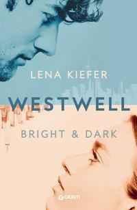 Copertina del libro Vol.2 Bright & dark. Westwell. Ediz. italiana