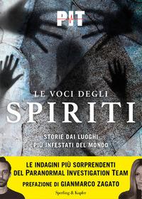 Copertina del libro Le voci degli spiriti. Storie dai luoghi più infestati del mondo