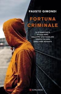 Copertina del libro Fortuna criminale