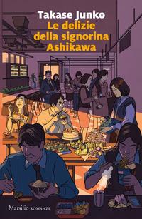 Copertina del libro Le delizie della signorina Ashikawa