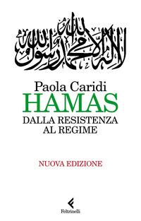 Copertina del libro Hamas. Dalla resistenza al regime. Nuova ediz.