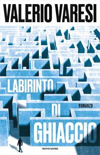 Copertina del libro Il labirinto di ghiaccio