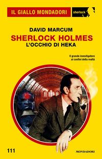 Copertina del libro L' occhio di Heka. Sherlock Holme