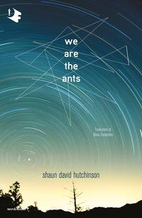 Copertina del libro We are the ants. Ediz. italiana
