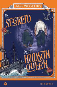 Copertina del libro Il segreto della Hudson Queen