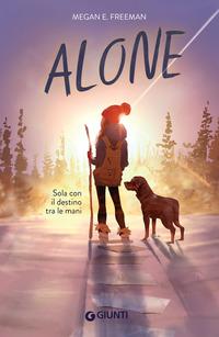 Copertina del libro Alone. Sola con il destino tra le mani