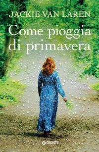 Copertina del libro Come pioggia di primavera