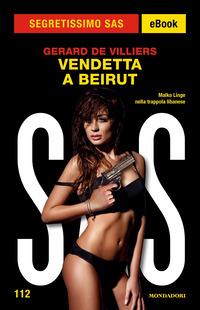 Copertina del libro Vendetta a Beirut. SAS