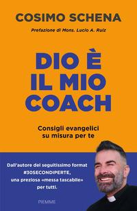 Copertina del libro Dio è il mio coach. Consigli evangelici su misura per te