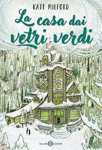 Copertina del libro La casa dai vetri verdi