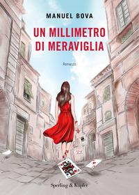 Copertina del libro Un millimetro di meraviglia