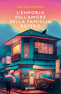 Copertina del libro L' emporio dell'amore della famiglia Botero