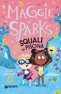 Copertina del libro Squali in piscina! Maggie Sparks