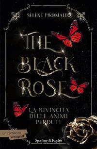 Copertina del libro Vol.4 La rivincita delle anime perdute. The black rose