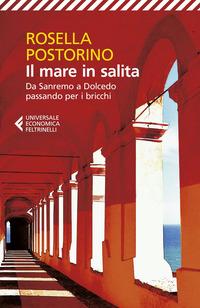 Copertina del libro Il mare in salita. Da Sanremo a Dolcedo passando per i bricchi