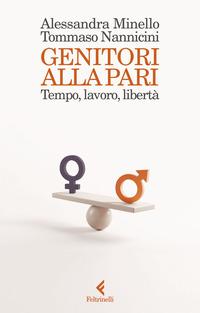 Copertina del libro Genitori alla pari. Tempo, lavoro, libertà