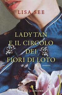 Copertina del libro Lady Tan e il circolo dei fiori di loto