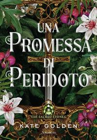 Copertina del libro La promessa di Peridoto. The sacred stones