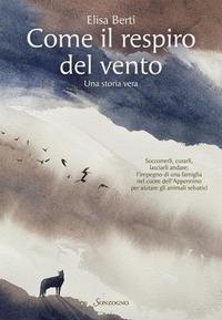 Copertina del libro Come il respiro del vento. Una storia vera