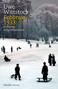 Copertina del libro Febbraio 1933. L'inverno della letteratura