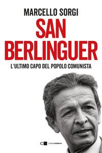 Copertina del libro San Berlinguer. L'ultimo capo del popolo comunista