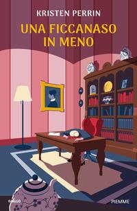 Copertina del libro Una ficcanaso in meno