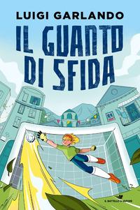 Copertina del libro Il guanto di sfida. Storie di sport