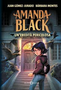 Copertina del libro Amanda Black. Un'eredità pericolosa