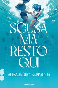 Copertina del libro Scusa ma resto qui. Ossigeno