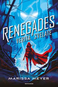 Copertina del libro Verità svelate. Renegades