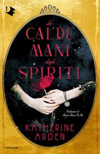 Copertina del libro Le calde mani degli spiriti