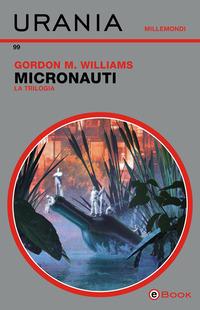 Copertina del libro Micronauti. La trilogia