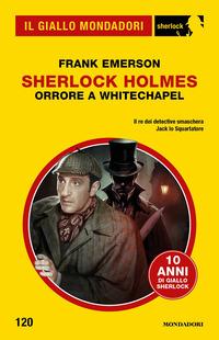 Copertina del libro Sherlock Holmes. Orrore a Whitechapel