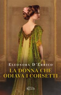 Copertina del libro La donna che odiava i corsetti