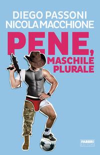 Copertina del libro Pene, maschile plurale