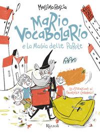 Copertina del libro Mario Vocabolario e la magia delle parole